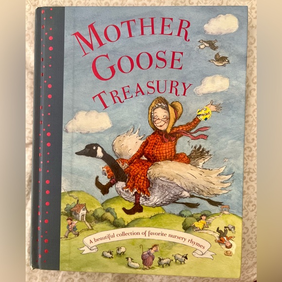 Mother Goose Other - Mother Goose Treasury: A Beautiful Collection of Favorite Nursery Rhymes